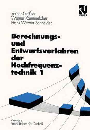 Berechnungs- Und Entwurfsverfahren Der Hochfrequenztechnik 1