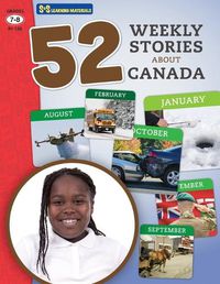 Cover image for 52 Weekly Nonfiction Stories About Canada Grades 7-8