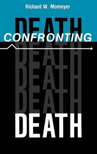 Cover image for Confronting Death