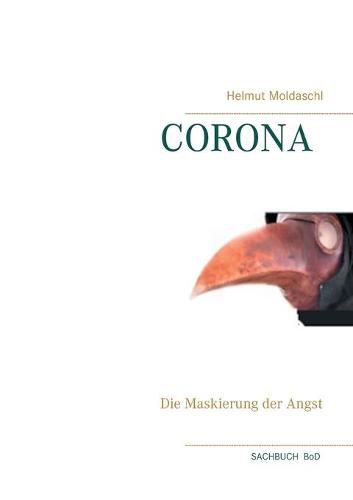 Corona: Die Maskierung der Angst