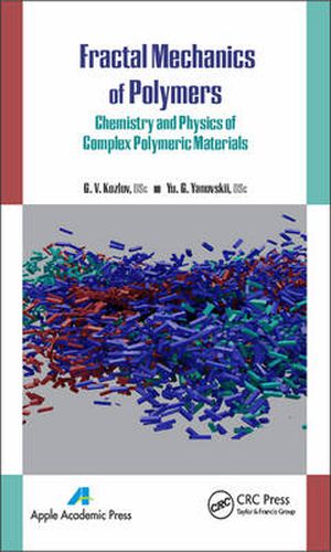 Cover image for Fractal Mechanics of Polymers: Chemistry and Physics of Complex Polymeric Materials