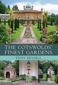 Cover image for The Cotswolds' Finest Gardens