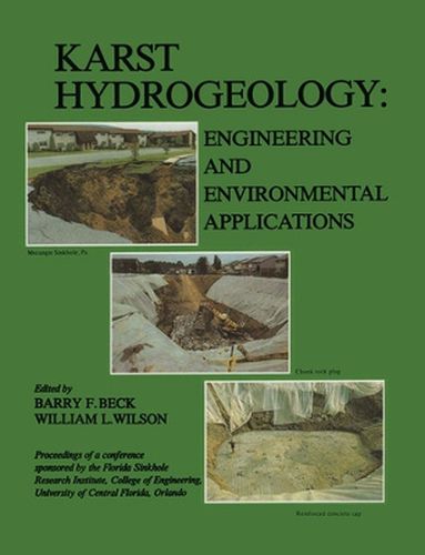 Cover image for Karst Hydrogeology: Engineering and Environmental Applications: Proceedings of the 2nd multidisciplinary conference on sinkholes & environmental impacts of karst, Orlando, 9-11 February 1987