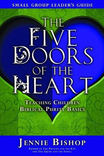 Cover image for Child/Family Five Doors - Leader's Guide - Five Doors of the Heart Jennie Bishop