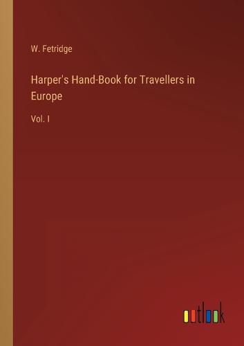 Cover image for Harper's Hand-Book for Travellers in Europe