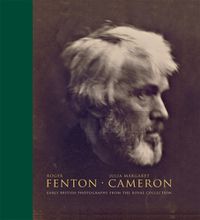 Cover image for Roger Fenton - Julia Margaret Cameron: Early British Photographs from the Royal Collection