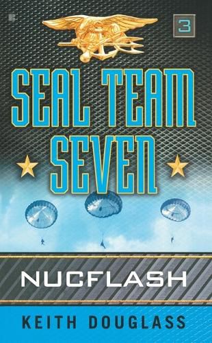 Cover image for Seal Team Seven 03: Nucflash