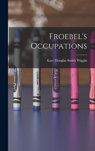 Froebel's Occupations