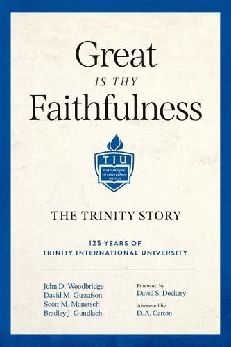 Cover image for Great Is Thy Faithfulness: The Trinity Story