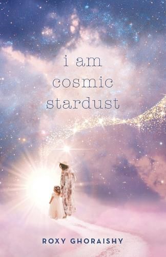 Cover image for I Am Cosmic Stardust