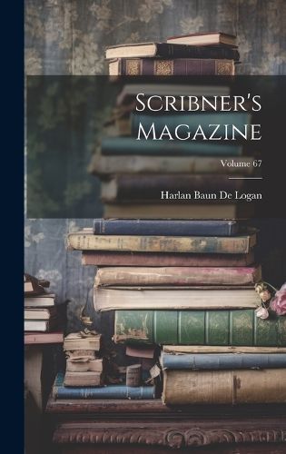 Cover image for Scribner's Magazine; Volume 67