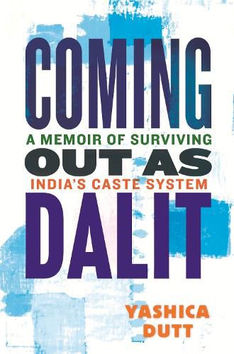 Cover image for Coming Out as Dalit: (Updated Edition)