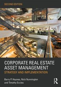 Cover image for Corporate Real Estate Asset Management: Strategy and Implementation