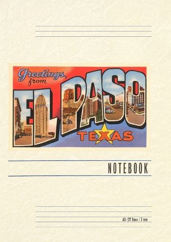 Cover image for Vintage Lined Notebook Greetings from El Paso, Texas