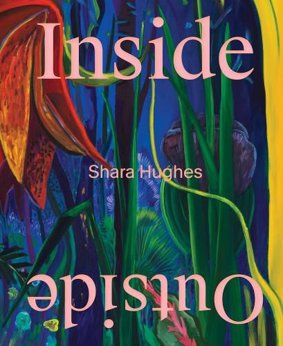 Cover image for Shara Hughes: Inside Outside