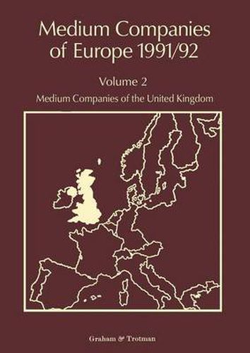 Cover image for Medium Companies of Europe 1991/92: Volume 2: Medium Companies of the United Kingdom