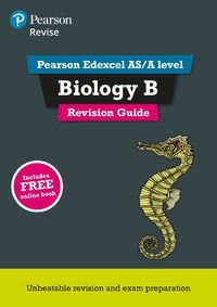 Cover image for Pearson REVISE Edexcel AS/A Level Biology Revision Guide: for home learning, 2022 and 2023 assessments and exams