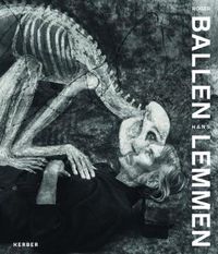 Cover image for Roger Ballen / Hans Lemmen: Unleashed