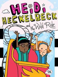 Cover image for Heidi Heckelbeck and the Wild Ride
