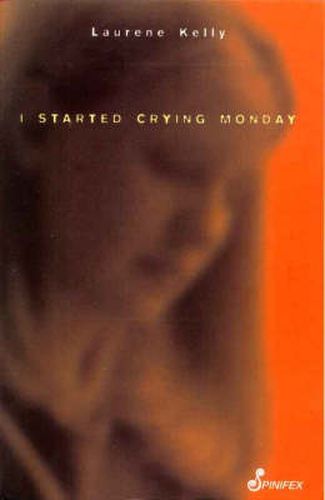 Cover image for I Started Crying Monday