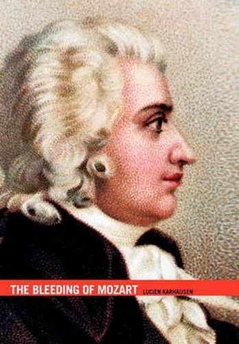 Cover image for The Bleeding of Mozart