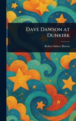 Cover image for Dave Dawson at Dunkirk