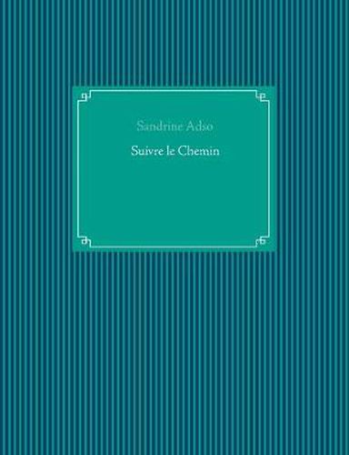 Cover image for Suivre le Chemin