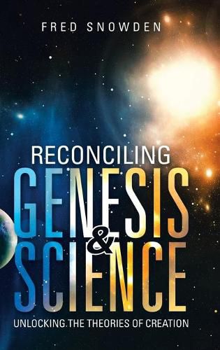 Cover image for Reconciling Genesis & Science