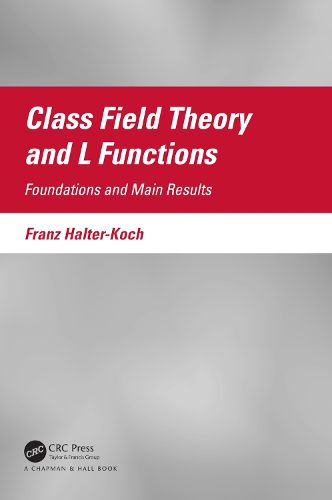 Class Field Theory and L Functions