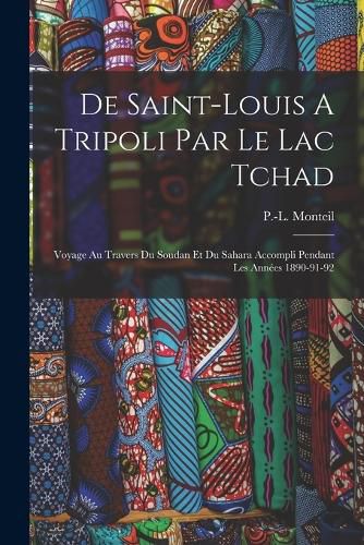Cover image for De Saint-louis A Tripoli Par Le Lac Tchad
