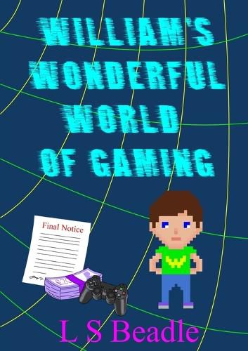 Cover image for William's Wonderful World of Gaming