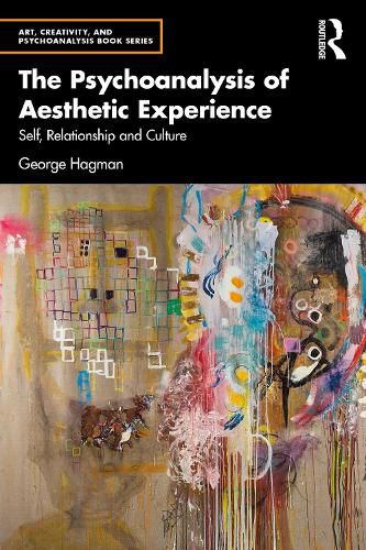 Cover image for The Psychoanalysis of Aesthetic Experience