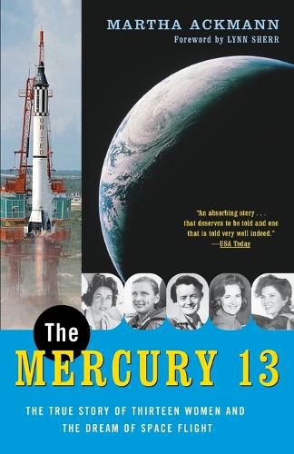 Cover image for The Mercury 13: The True Story of Thirteen Women and the Dream of Space Flight