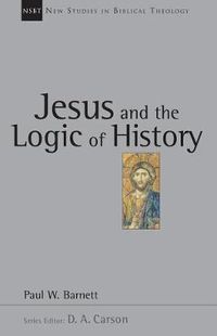 Cover image for Jesus and the Logic of History