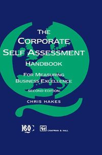 Cover image for Corporate Self Assessment Handbook:For Measuring Business Excellence