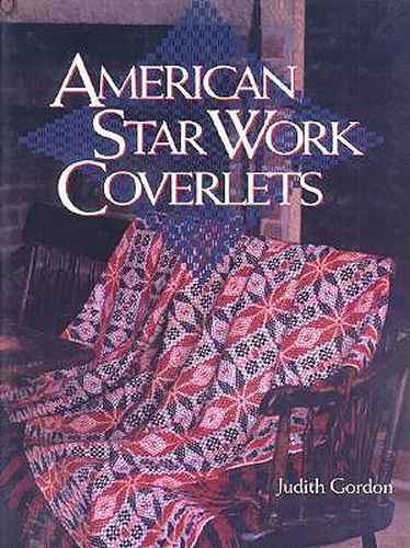 Cover image for American Star Work Coverlets