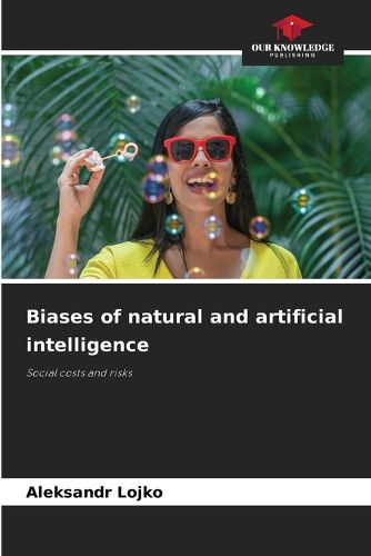 Cover image for Biases of natural and artificial intelligence