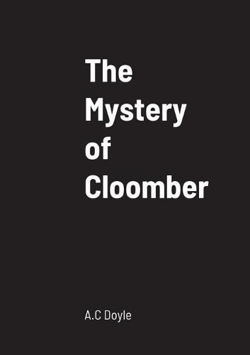 The Mystery of Cloomber