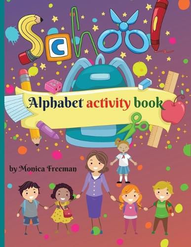 Cover image for Alphabet activity book: Awesome Homeschool Preschool Learning Activities for kids