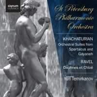 Cover image for Khachaturian Orchestral Suites From Spartacus & Gayane Ravel Daphnis Et Chloe