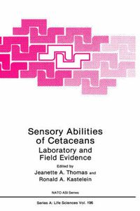 Cover image for Sensory Abilities of Cetaceans: Laboratory and Field Evidence