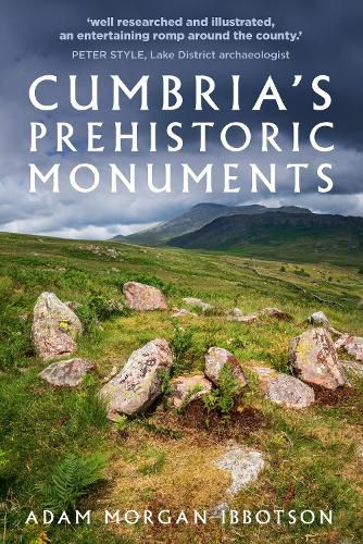 Cover image for Cumbria's Prehistoric Monuments