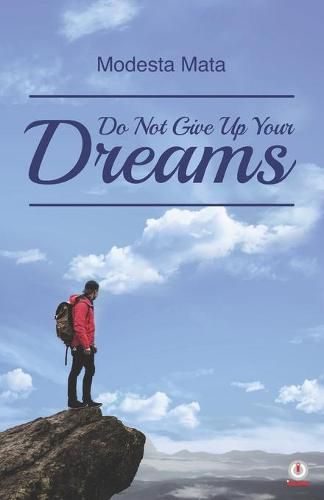 Cover image for Do Not Give Up Your Dreams