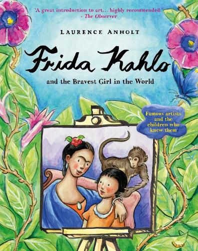 Frida Kahlo and the Bravest Girl in the World 