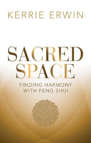 Sacred Space: Finding harmony with feng shui