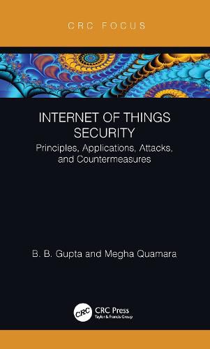 Cover image for Internet of Things Security: Principles, Applications, Attacks, and Countermeasures