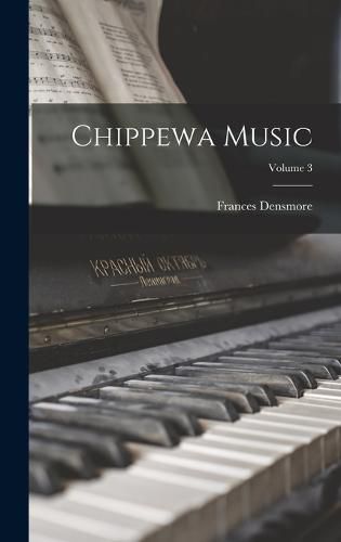 Cover image for Chippewa Music; Volume 3