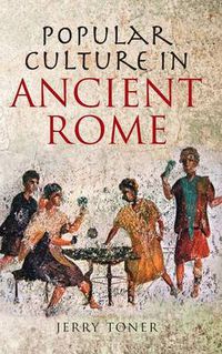 Cover image for Popular Culture in Ancient Rome
