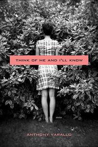 Cover image for Think of Me and I'll Know: Stories