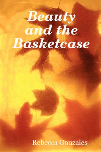 Cover image for Beauty and the Basketcase